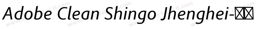 Adobe Clean Shingo Jhenghei字体转换